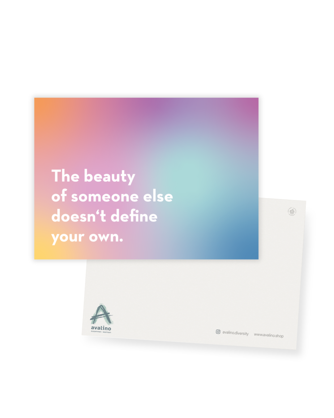 Postkarte "The beauty of someone else doesn´t define your own."
