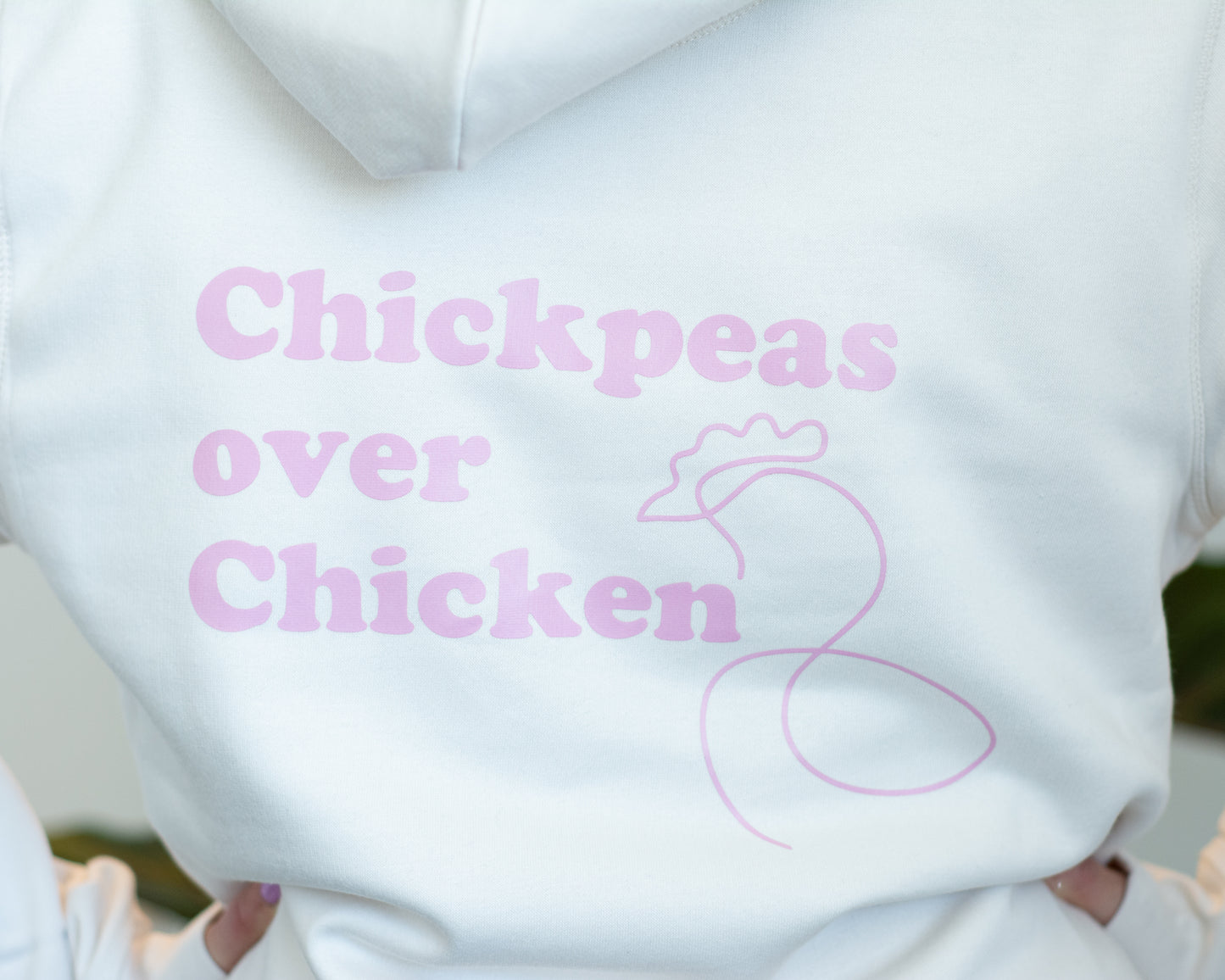 Hoodie "Chickpeas over Chicken"