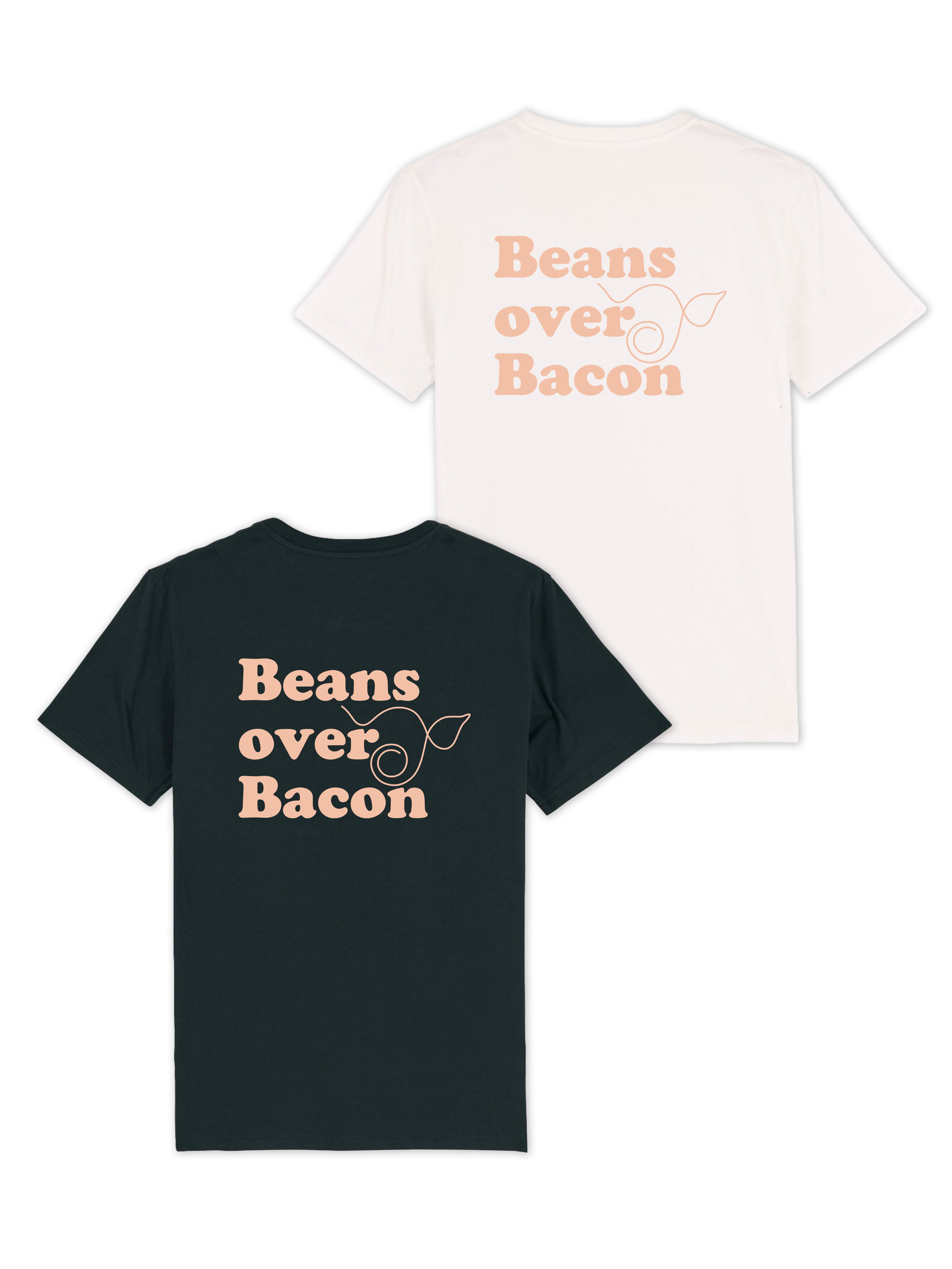 Shirt "Beans over Bacon"