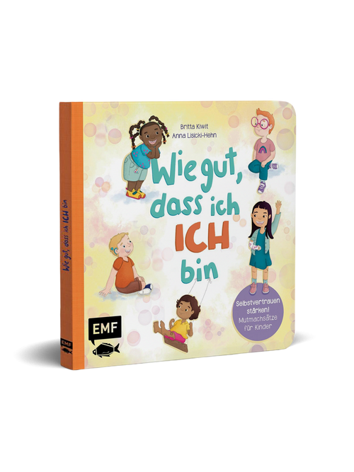 Wie gut, dass ich ICH bin – Affirmationsbuch für Kinder ab 2 Jahren, Cover
